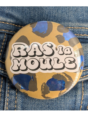 Badge léopard Ras la moule